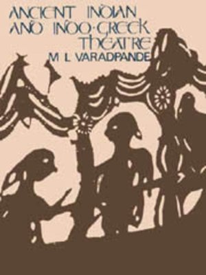 cover image of Ancient Indian and Indo-Greek Theatre